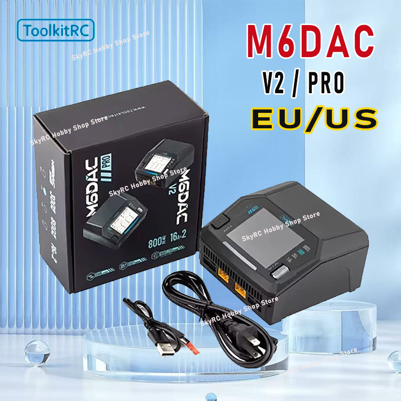 ToolkitRC M6DAC V2/Pro Dual Ch - Toolkitrc M6Dac Smart Charger review and price